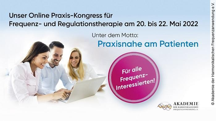 Anzeige: Onlinekongress für Frequenz- und Regulationstherapie 20.-22. Mai 2022